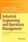 Carlos Gonça, Joana Maria Costa Martins Das Dores, Francisco Gaudêncio Mendonça Freires, João Carlos Gonçalves Dos Reis, Victor Manuel López Sánchez, Francisco Gaudêncio Mendonça Freires - Industrial Engineering and Operations Management