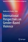 Madhumita Pandey - International Perspectives on Gender-Based Violence