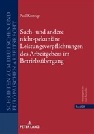 Paul Kintrup, Frank Bayreuther - Sach- und andere nicht-pekuniäre Leistungsverpflichtungen des Arbeitgebers im Betriebsübergang