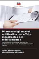 Salwa Abougalambou, Ahood Meshal Al-Mutairi - Pharmacovigilance et notification des effets indésirables des médicaments :