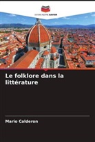 Mario Calderon - Le folklore dans la littérature