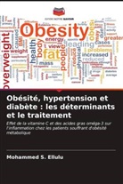Mohammed S. Ellulu - Obésité, hypertension et diabète : les déterminants et le traitement
