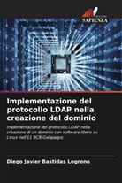 DIEGO JAVIER Bastidas Logroño - Implementazione del protocollo LDAP nella creazione del dominio