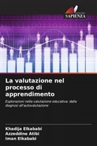 Azzeddine Atibi, Iman Elkababi, Khadija Elkababi - La valutazione nel processo di apprendimento