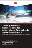 José Barboza H., Oscar Belloso V., Lizabeth León Salazar - L'enseignement à distance dans les universités : Approche du marketing éducatif