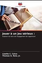 Lizette C. Calvo, Jr. Reio - Jouer à un jeu sérieux :
