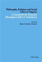 Benson Ohihon Igboin - Philosophy, Religion and Social Issues in Nigeria