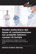 Ghofran Kadhim Alkhafaji - Studio molecolare del tasso di contaminazione nei prodotti lattiero-caseari di bufala