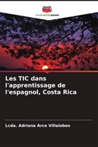 Lcda. Adriana Arce Villalobos - Les TIC dans l'apprentissage de l'espagnol, Costa Rica