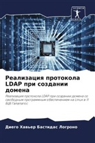 Diego Haw'er Bastidas Logrono - Realizaciq protokola LDAP pri sozdanii domena