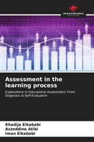 Azzeddine Atibi, Iman Elkababi, Khadija Elkababi - Assessment in the learning process