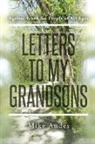 Mike Andes - Letters to My Grandsons