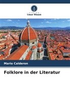 Mario Calderon - Folklore in der Literatur