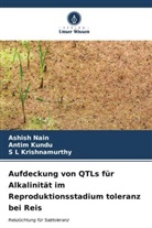 S L Krishnamurthy, Antim Kundu, Ashish Nain - Aufdeckung von QTLs für Alkalinität im Reproduktionsstadium toleranz bei Reis