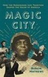 Burgin Mathews - Magic City