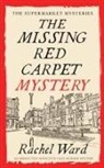 Rachel Ward - THE MISSING RED CARPET MYSTERY an absolutely addictive cozy murder mystery