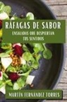 Martín Fernández Torres - Ráfagas de Sabor
