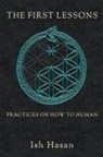 Ish Hasan - The First Lessons