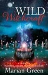 Marian Green - Wild Witchcraft