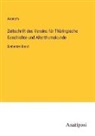 Anonym - Zeitschrift des Vereins für Thüringische Geschichte und Alterthumskunde