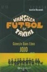 Joachim Masannek - Vahsiler Futbol Takimi 11