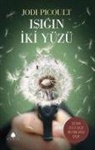 Jodi Picoult - Isigin Iki Yüzü