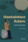 Arnon Grunberg - Hastaliksiz Adam