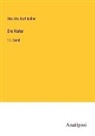 Karl Müller, Otto Ule - Die Natur