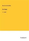 Karl Müller, Otto Ule - Die Natur