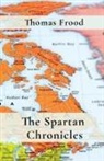 Thomas Frood - The Spartan Chronicles