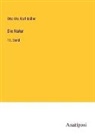 Karl Müller, Otto Ule - Die Natur