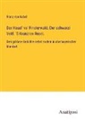 Franz von Kobell - Der Hausl' vo' Finsterwald. Der schwarzi Veitl. 'S Kranzner-Resei