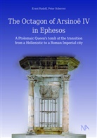 Ernst Rudolf, Peter Scherrer - The Octagon of Arsinoë IV in Ephesos