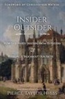 Pierce Taylor Hibbs - Insider-Outsider