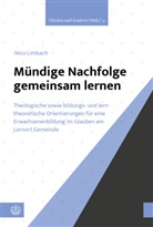 Nico Limbach - Mündige Nachfolge gemeinsam lernen