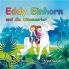 Heather L Brooks, Heather L. Brooks, Frank Queißer - Eddy Einhorn