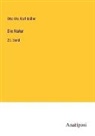 Karl Müller, Otto Ule - Die Natur