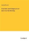 Ludwig Choulant - Geschichte und Bibliographie der anatomischen Abbildung
