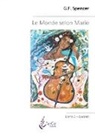 G. F. Spencer, Éditions 7e Ciel - Le Monde selon Marie