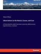 Robert Whyte - Observations on the Nature, Causes, and Cure