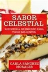 Carla Sánchez Morales - Sabor Celestial