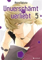 Akira Nakata, Akira Nakata, Akira Nakata - Unverschämt verliebt - Band 5