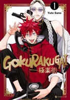Yuto Sano, Yuto Sano - Gokurakugai - Band 1
