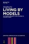 Hongbing Yu - Living by Models