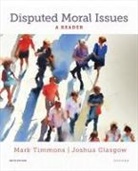Joshua Glasgow, Glasgow Joshua, Mark Timmons, Mark ( Timmons - Disputed Moral Issues