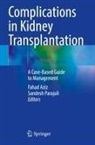 Fahad Aziz, Parajuli, Sandesh Parajuli - Complications in Kidney Transplantation