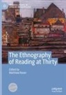 Matthew Rosen - The Ethnography of Reading at Thirty