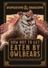 Anne Toole, Toole Anne - Dungeons & Dragons How Not To Get Eaten by Owlbears