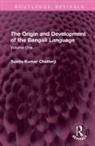Sunita Kumar Chatterji - Origin and Development of the Bengali Language