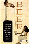 John W. Arthur, John W. (Professor of Anthropology Arthur, Arthur John W. - Beer